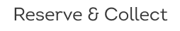 Reserve & Collect Logo